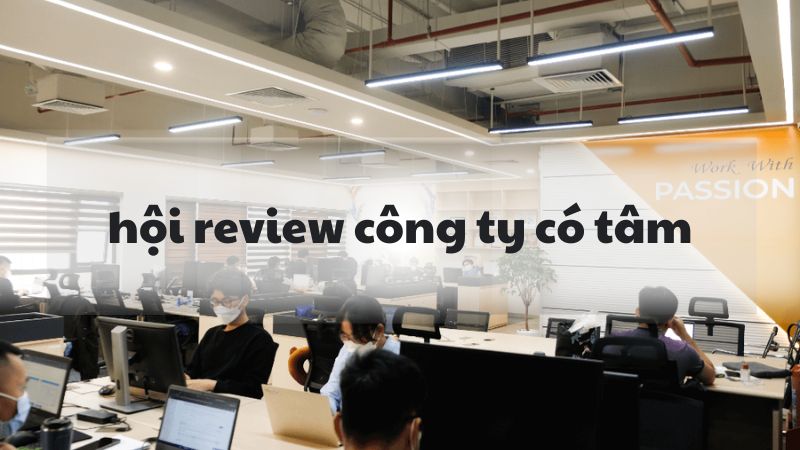 hội review công ty có tâm