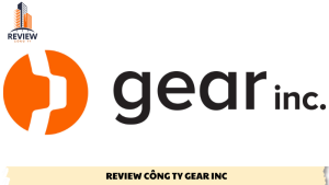 review công ty gear inc